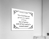 2 Timothy 1 7 Acrylic Print