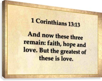 1 Corinthians 13 13 Canvas Print