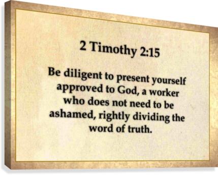 2 Timothy 2 15 Canvas Print