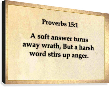 Proverbs 15 1 Canvas Print