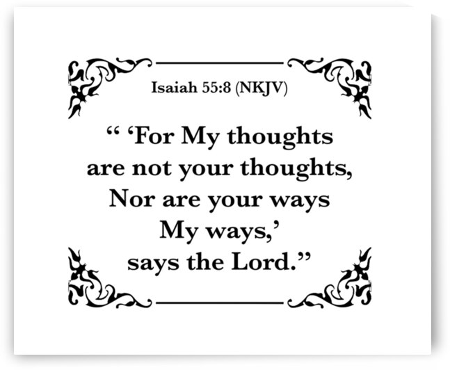 Isaiah 55 8 by Scripture on the Walls