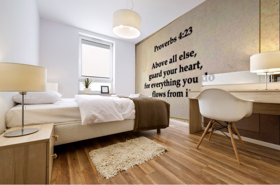 Proverbs 4 23 Mural print