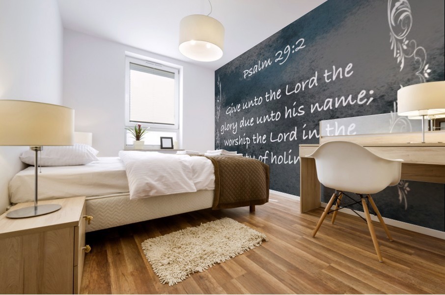 Psalm 29 2 4CH Mural print