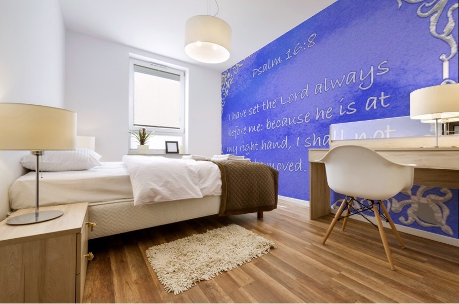 Psalm 16 8  Mural print