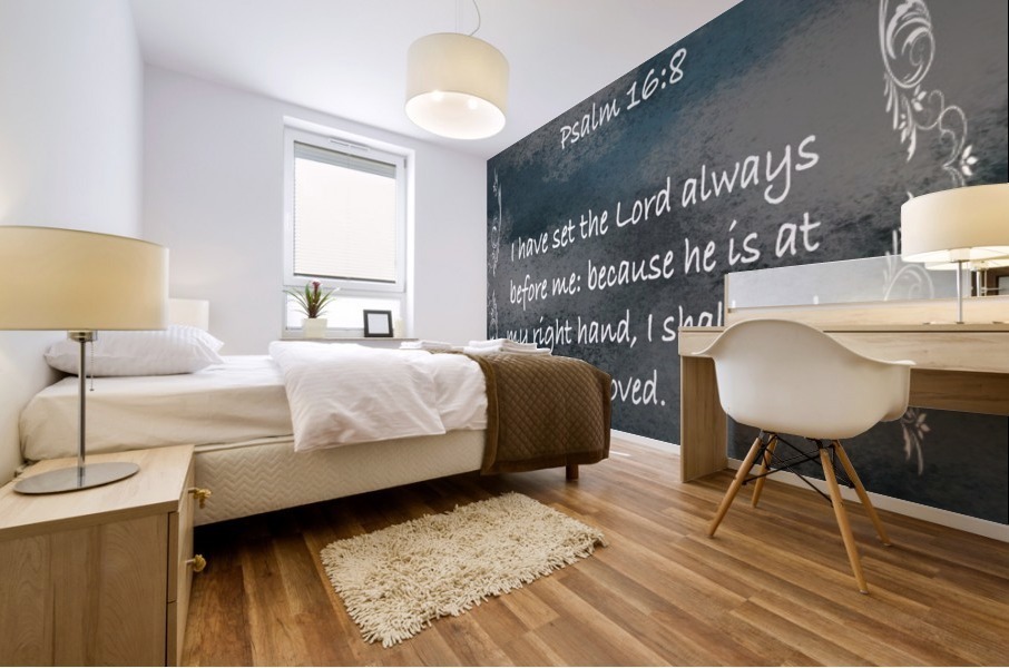 Psalm 16 8 4CH Mural print