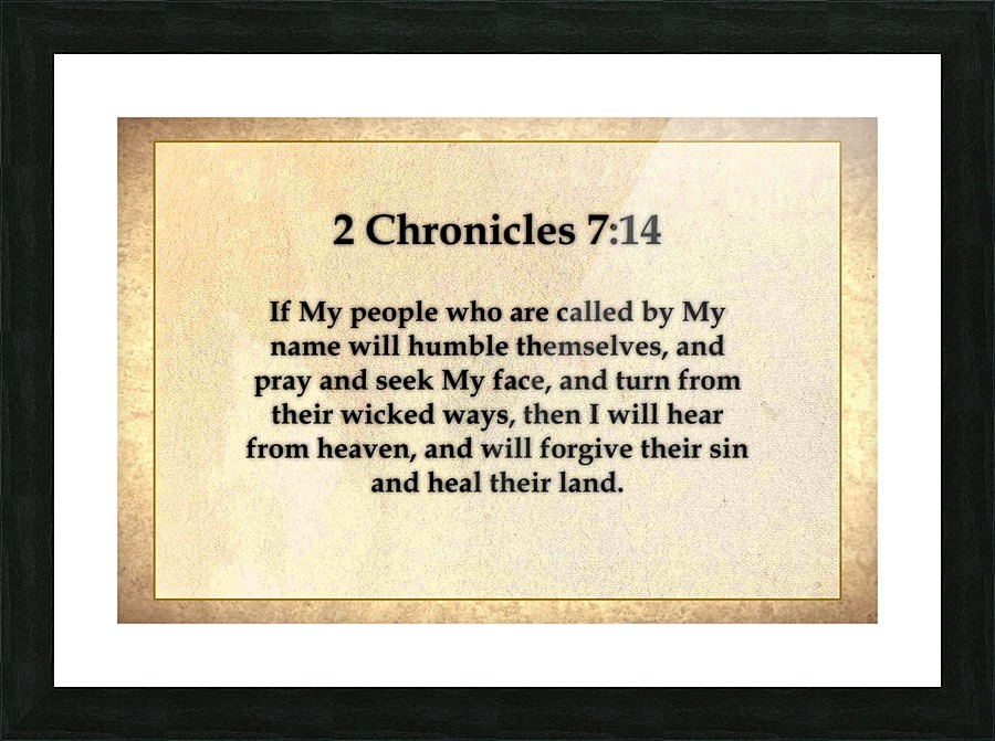 2 Chronicles 7 14 Picture Frame print