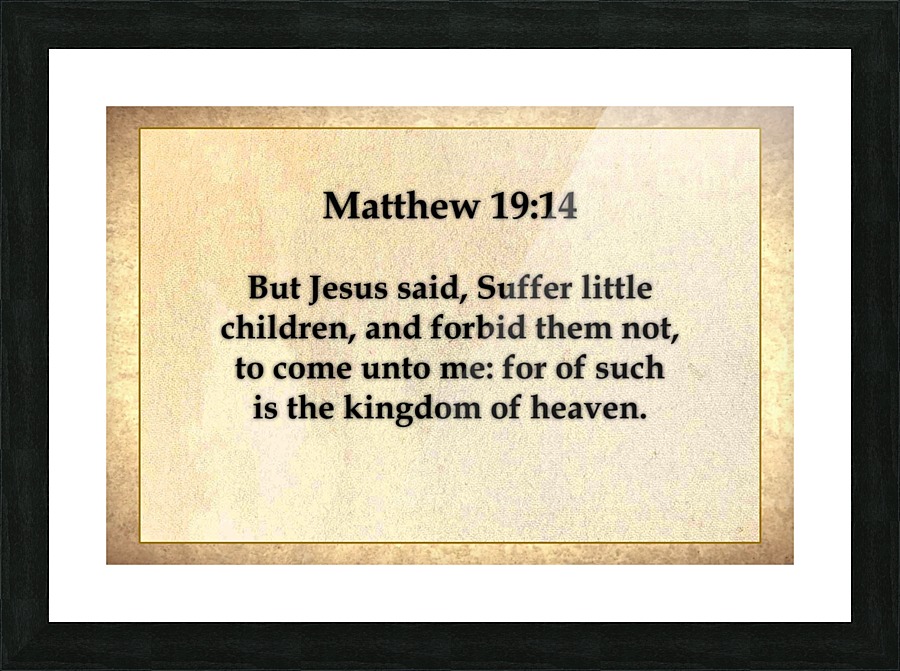 Matthew 19 14 Picture Frame print