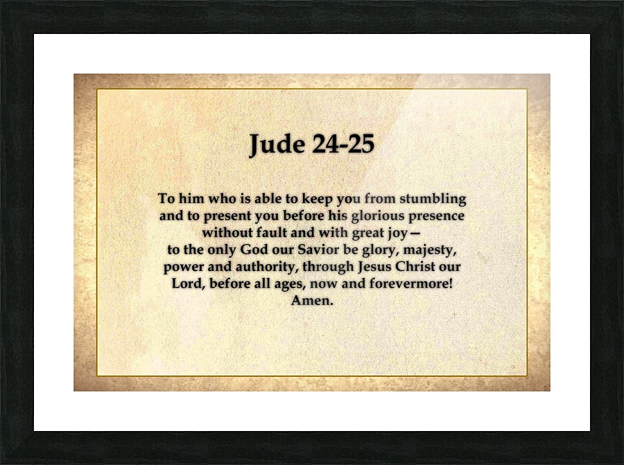 Jude 24 25  Picture Frame print