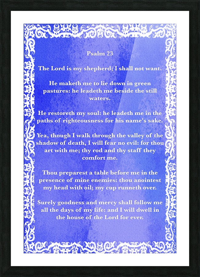 Psalm 23 10BL Picture Frame print
