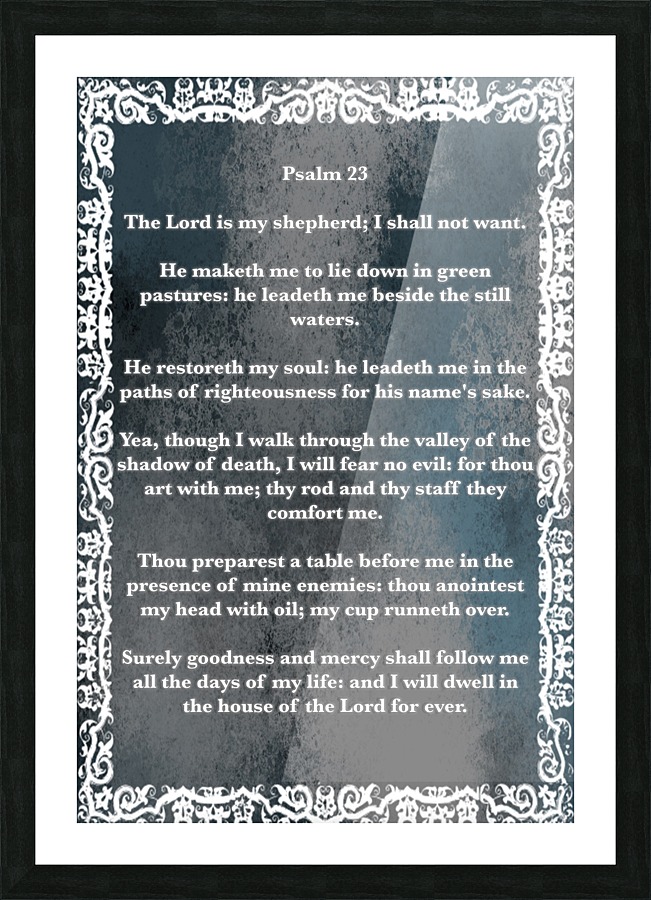 Psalm 23 10CH Picture Frame print