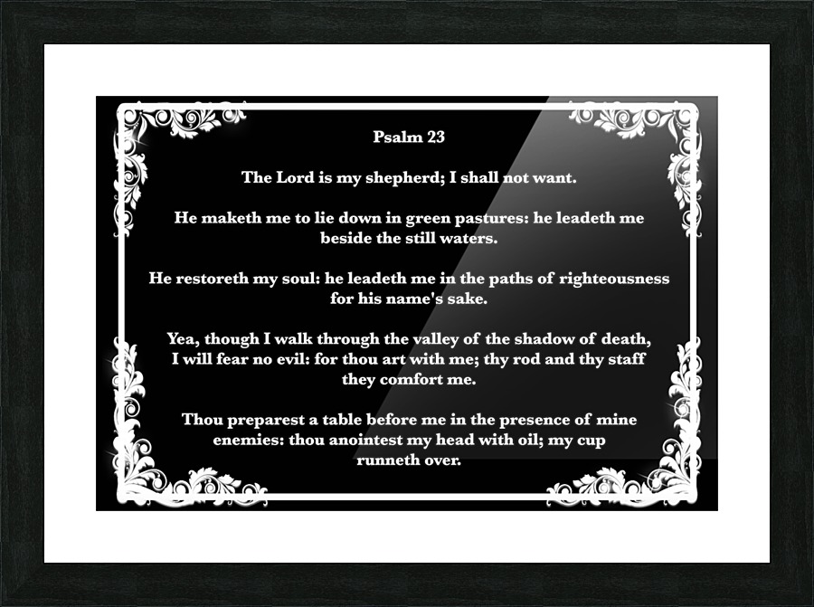 Psalm 23 9BW Picture Frame print