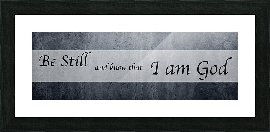 Be Still 2 Picture Frame print