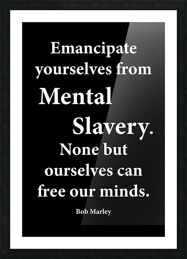 Emancipate Yourselves 2 Picture Frame print