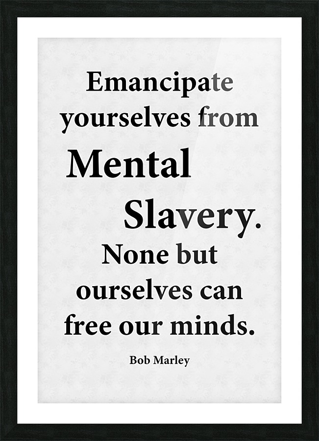 Emancipate Yourselves Picture Frame print