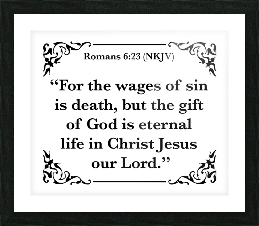 Romans 6 23 Picture Frame print