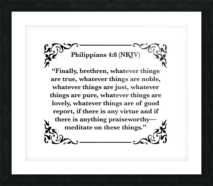 Philippians 4 8 Picture Frame print