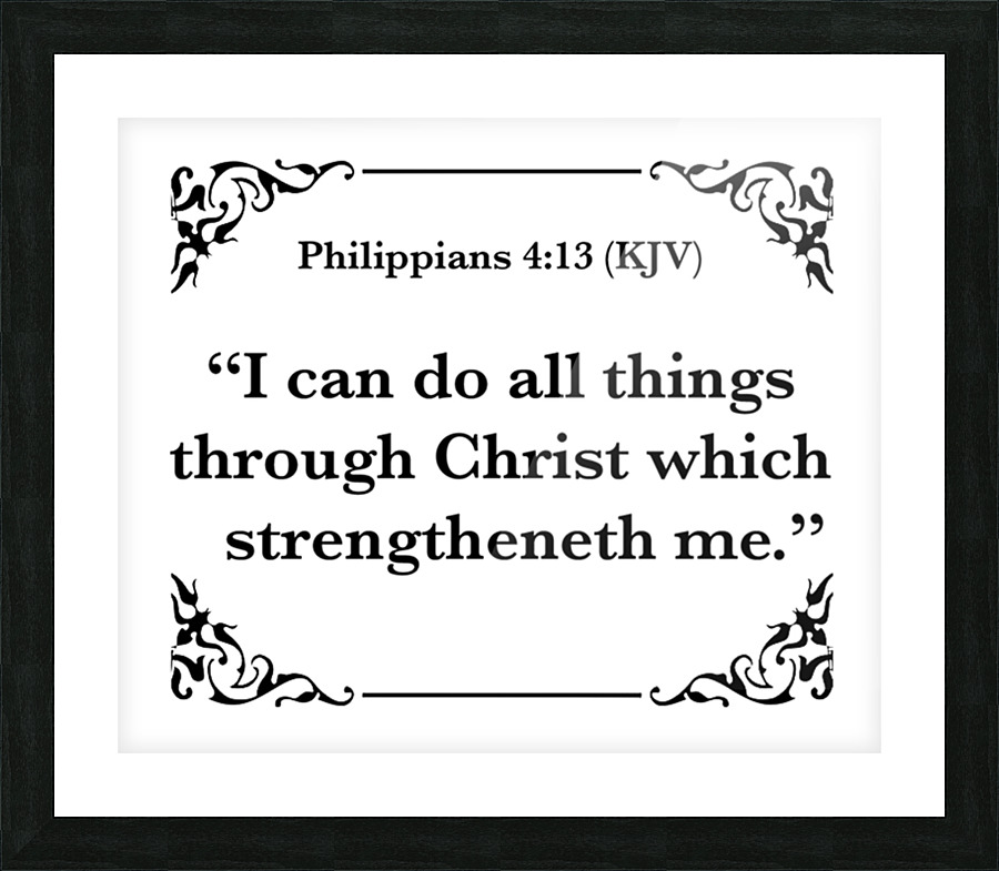 Philippians 4 13 Picture Frame print