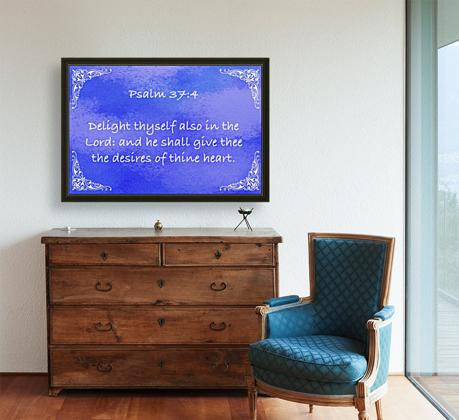 Psalm 37 4 5BL Reproduction