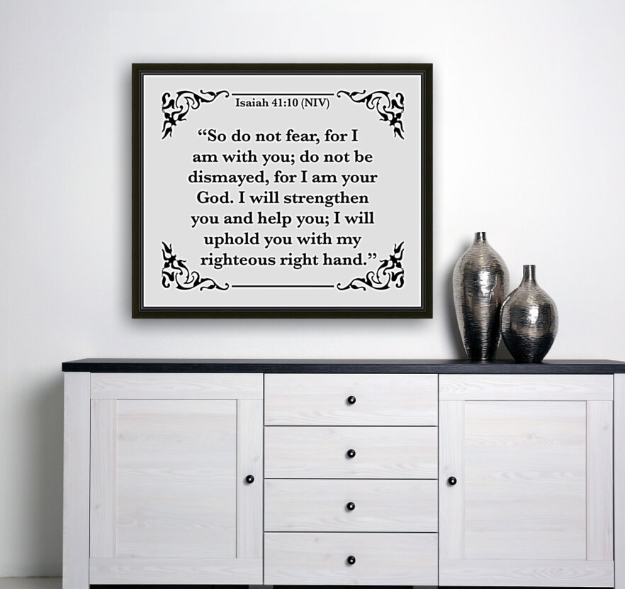 Isaiah 41 10 Reproduction