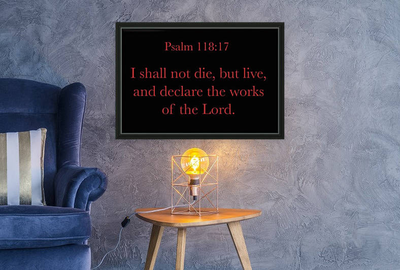 Psalm 118 17 BR by Scripture on the Walls