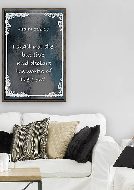 Psalm 118 17 8CH by Scripture on the Walls