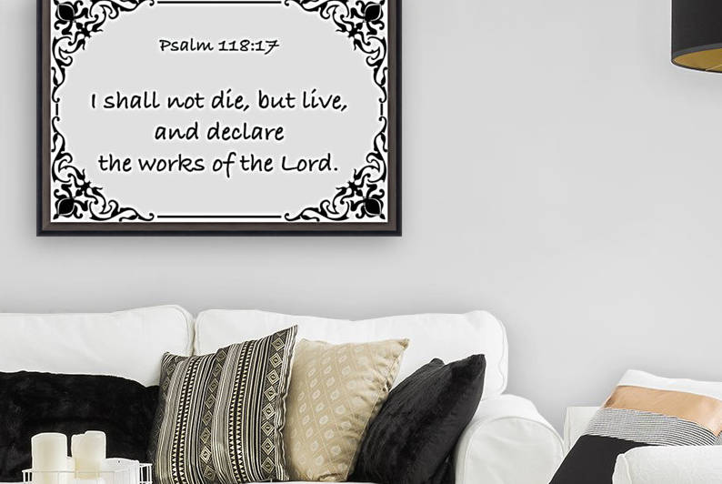 Psalm 118 17 1WB by Scripture on the Walls