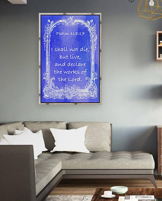 Psalm 118 17 7BL by Scripture on the Walls