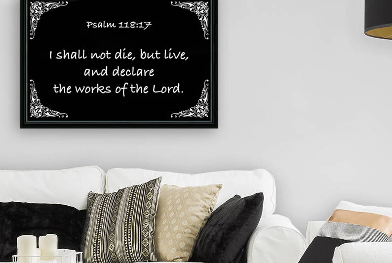 Psalm 118 17 5BW by Scripture on the Walls
