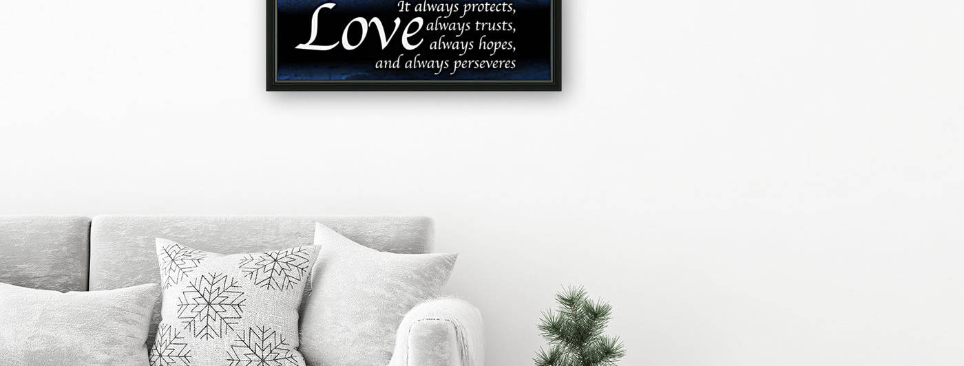 Love Always 4 by Scripture on the Walls