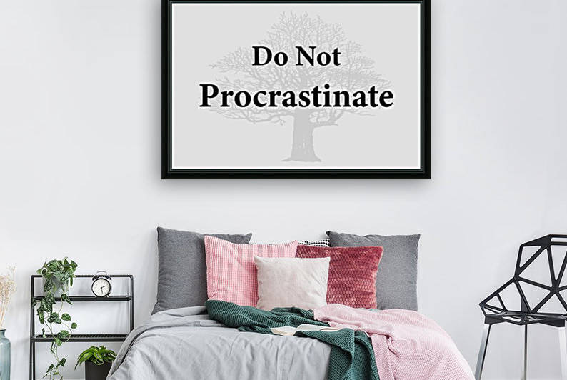 Do Not Procrastinate by Scripture on the Walls