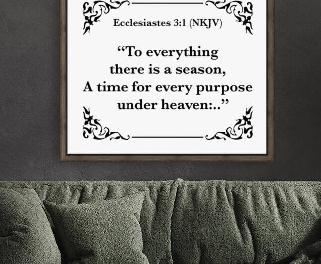 Ecclesiastes 3 1 by Scripture on the Walls