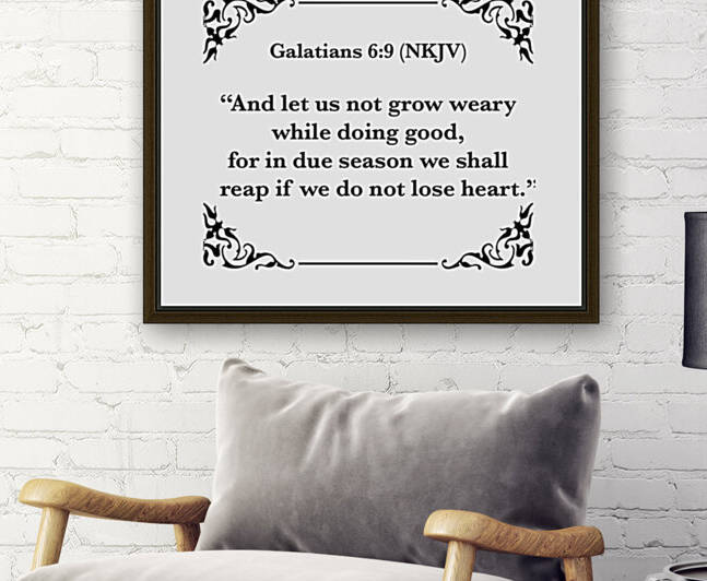 Galatians 6 9 by Scripture on the Walls