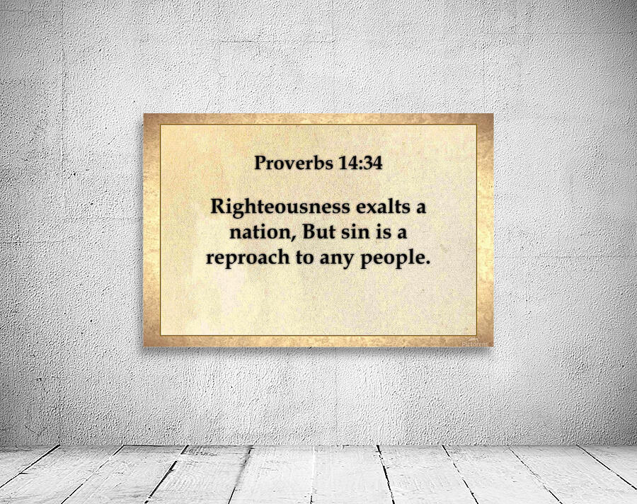 Proverbs 14 34 Wall Preview