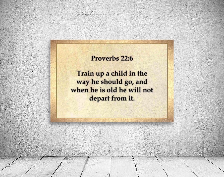 Proverbs 22 6 Wall Preview
