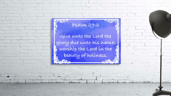 Psalm 29 2 9BL Wall Preview