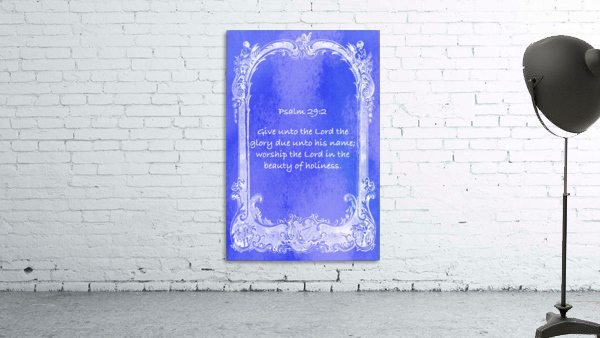 Psalm 29 2 7BL Wall Preview