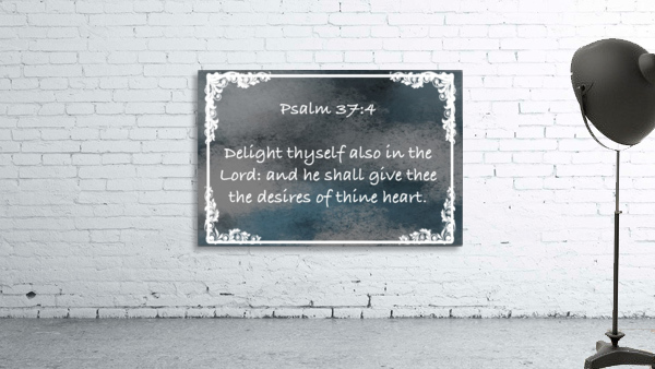 Psalm 37 4 8CH Wall Preview