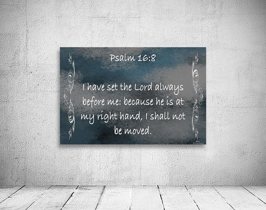 Psalm 16 8 4CH Wall Preview