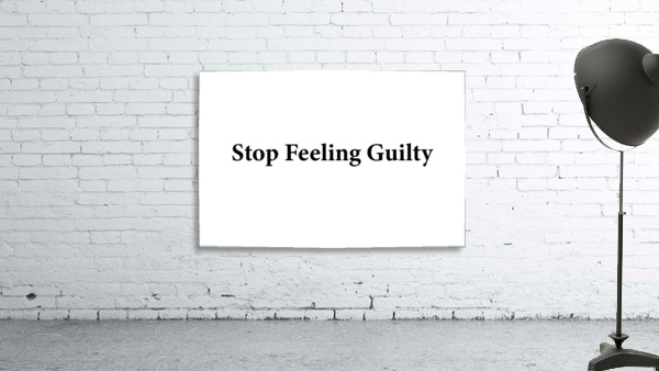 Stop Feeling Guilty Wall Preview