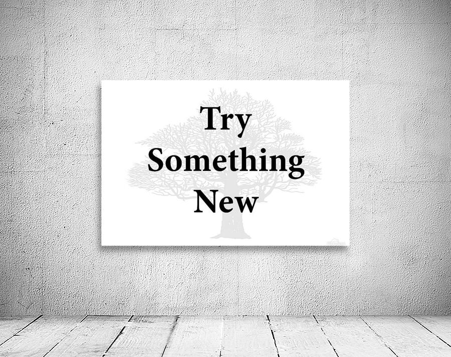 Try Something New Wall Preview
