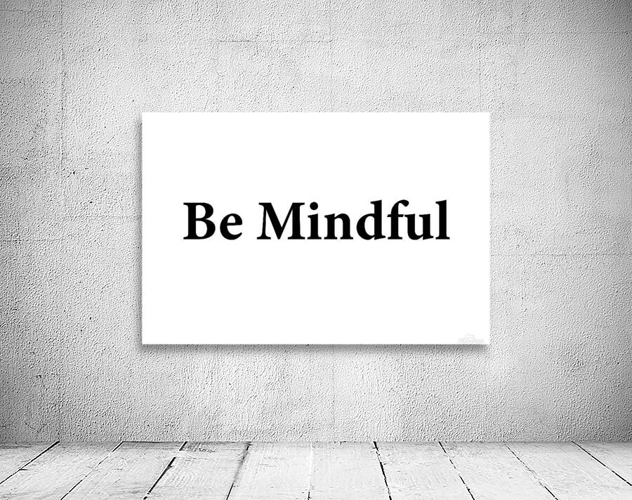 BE MINDFUL Wall Preview