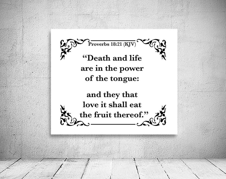 Proverbs 18 21 Wall Preview