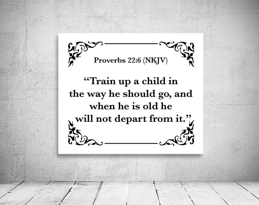 Proverbs 22 6 Wall Preview