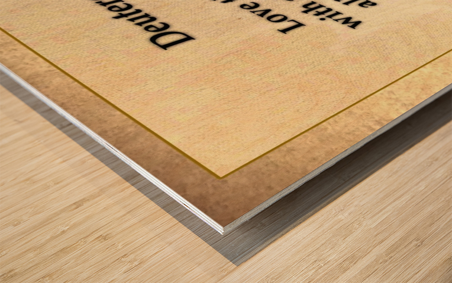 Deuteronomy 6 5 Wood print