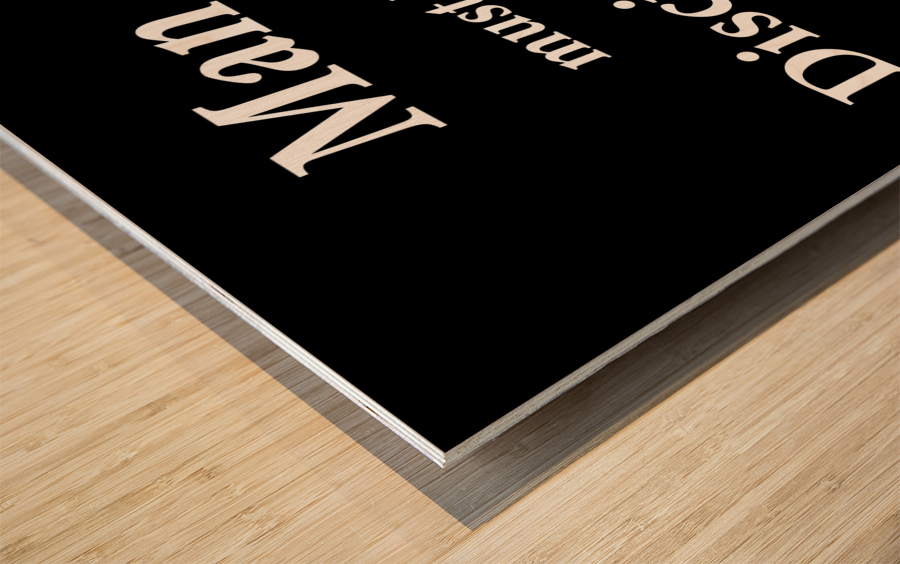 Man Must Be 2 Wood print