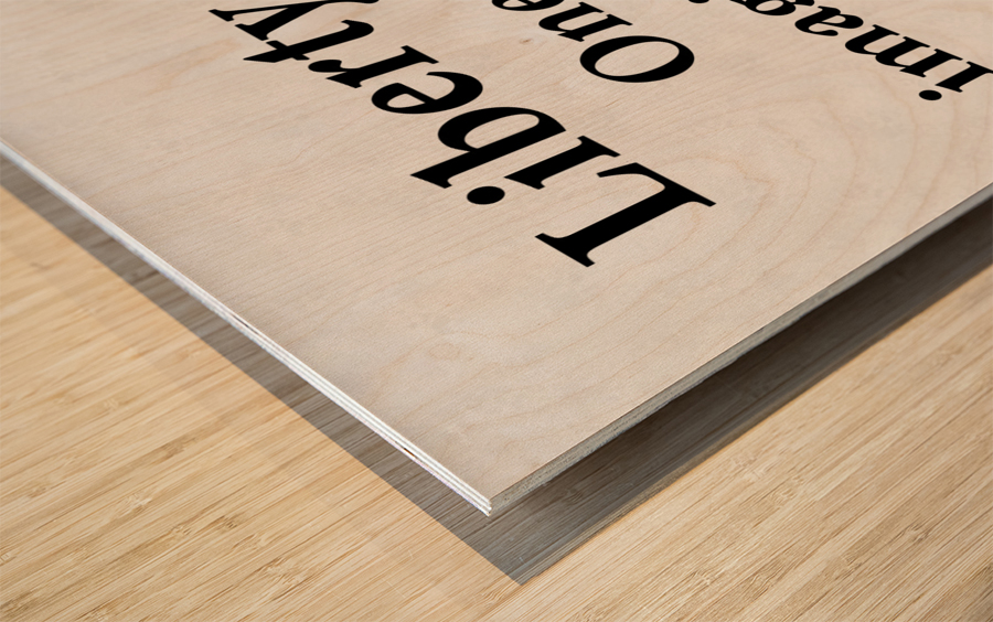 Liberty is Precious Wood print