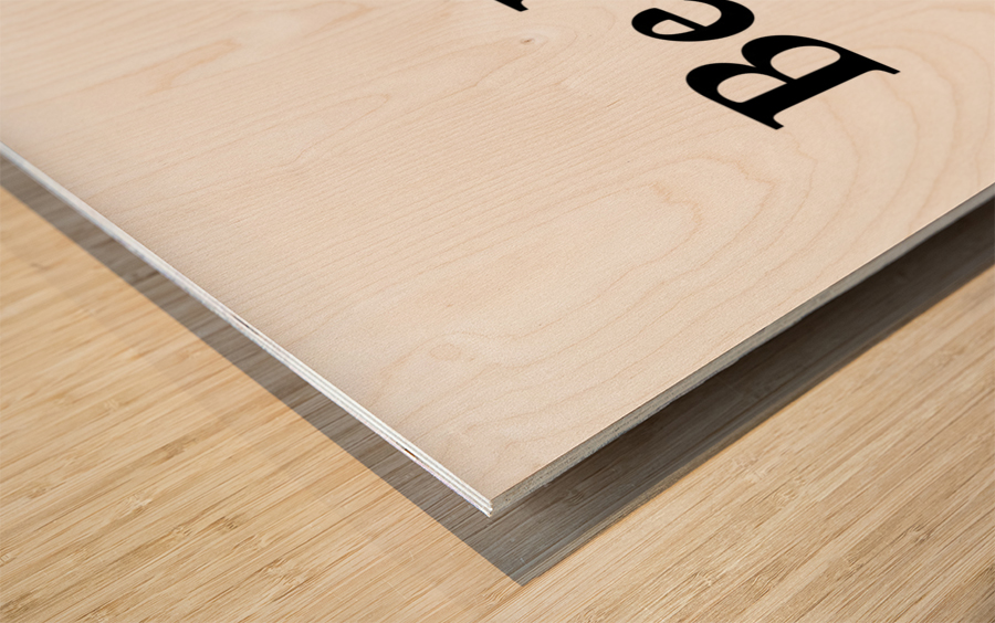 BE MINDFUL Wood print