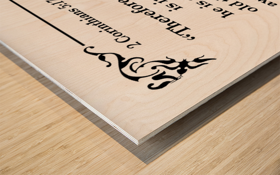 2 Corinthians 5 17 Wood print