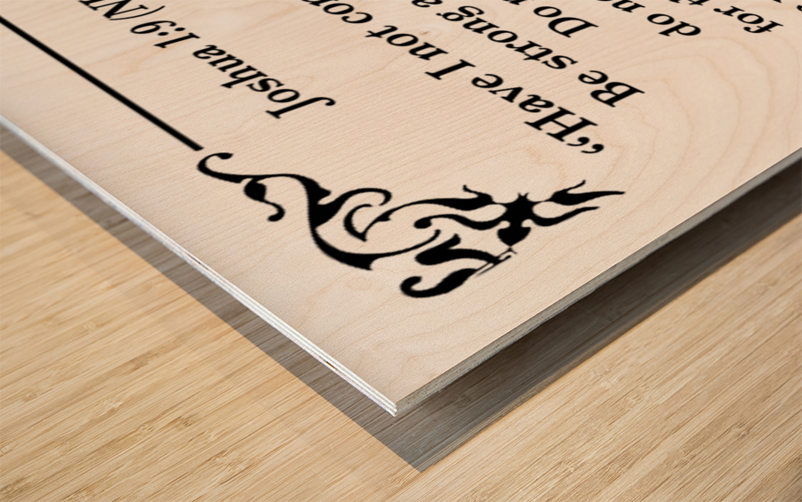Joshua 1 9 Wood print