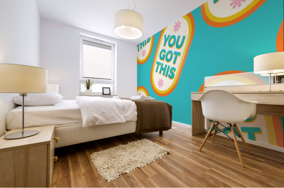 You Got This  Mural print